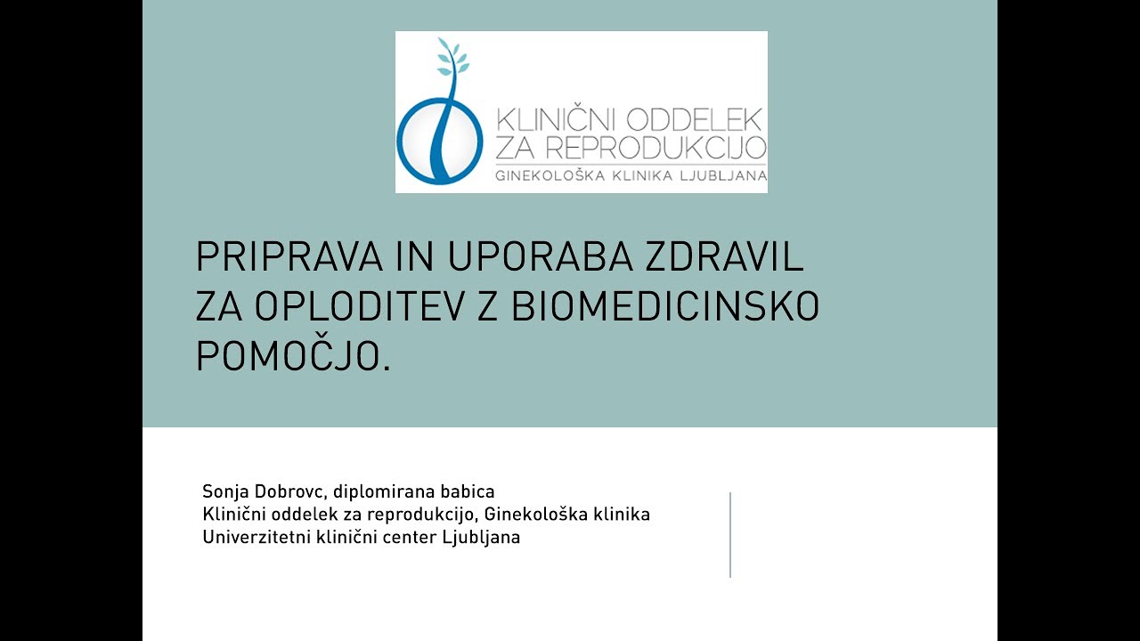 Priprava in uporaba zdravil za Oploditev z biomedicinsko pomočjo