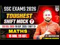 SSC EXAMS 2026 | MATHS TOUGHEST SHIFT MOCK -7 | SSC CGL (18 SEP, 2025 | SHIFT - 3)