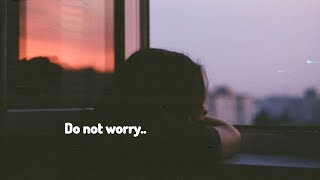 Do not worry about tomorrow— God is already there.
