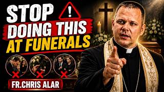 Datos 5 DANGEROUS Things Christians Should NEVER Do at Funerals || Fr. Chris Alar Actualización