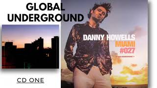 GLOBAL UNDERGROUND DANNY HOWELL Miami #027 disc 1