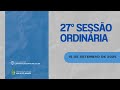 27° SESSÃO ORDINÁRIA 