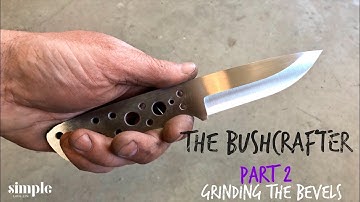 Making a Bushcraft Knife - Part 2