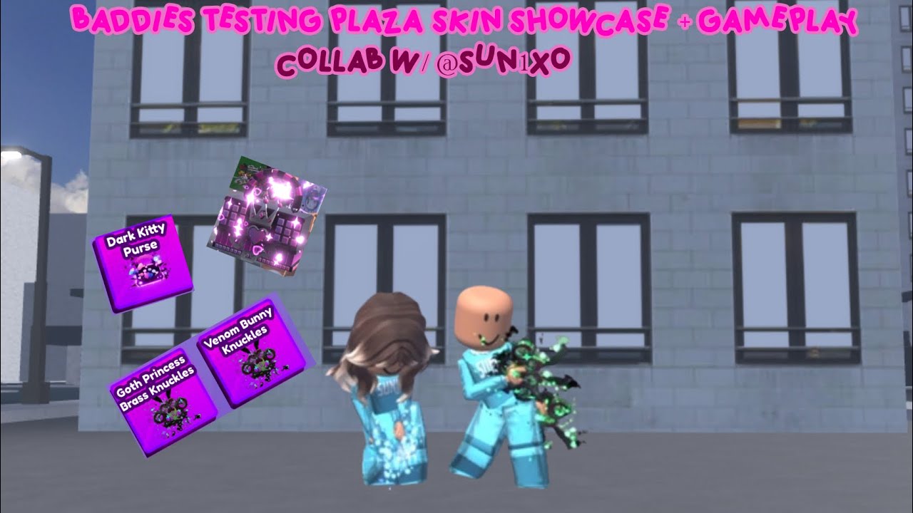 Baddies Testing Plaza Skin Showcase + Gameplay! (Collab w/ @sun1xo )
