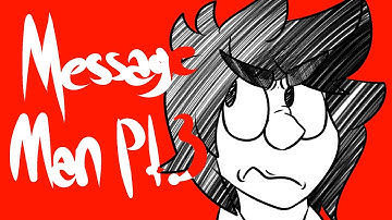 Message Man Part 3