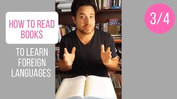 How to Read Books to learn foreign languages - 3/4