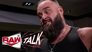 Braun Strowman accepts JD McDonagh's challenge: Raw Talk, May 20, 2024