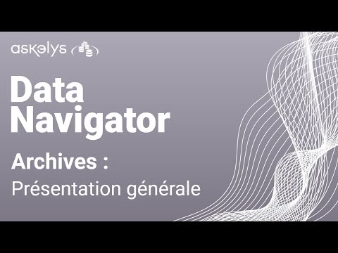 Archives : Présentation générale