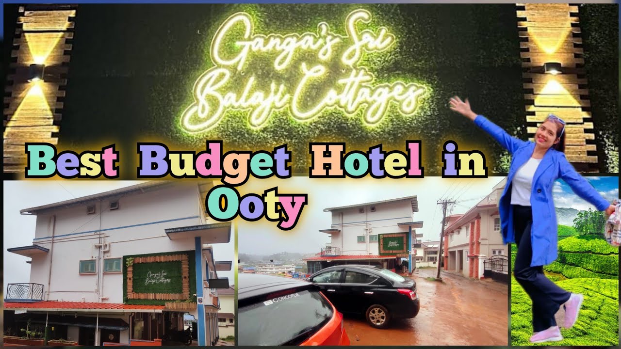 Best Budget Hotel in ooty for family in 2023 Ganga's Sri Balaji