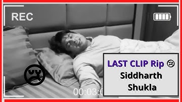 LAST CLIP Rip 😢 Siddharth Shukla Sad WhatsApp Status😭 | Siddharth Shukla Death Video |