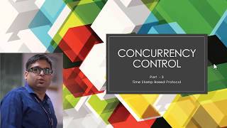 Concurrency Control Part 3 -  Time Stamped Based Protocol