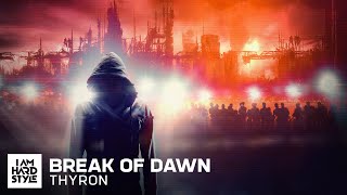 Thyron - Break Of Dawn (Official Audio)