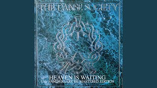 Video voorbeeld van "The Danse Society - Heaven Is Waiting"