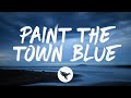 Ella Langley - Paint the Town Blue (Lyrics)