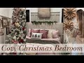 Master Bedroom Christmas Makeover 🎄 | Cozy &amp; Classic Christmas Decorating Ideas!