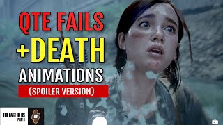 QTE Fails + Death Scenes Animations Compilation | The Last of Us Part 2