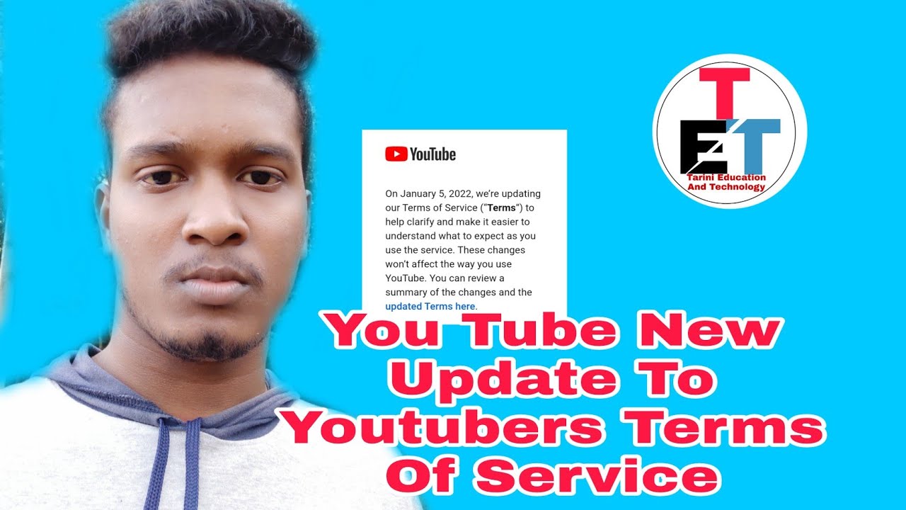 YOU TUBE Update To Youtubers Terms Of Service - YouTube