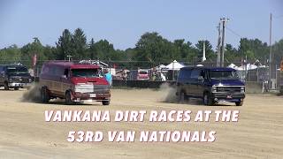 Vankana Van Dirt Races at the 53rd Van Nationals.