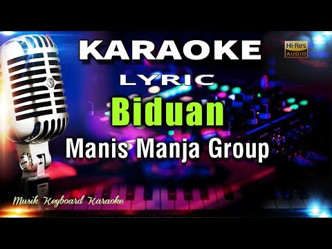 Biduan - Manis Manja Group Karaoke Tanpa Vokal