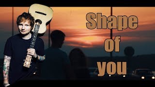 Клип: Ed Sheeran -  SHAPE OF YOU