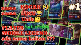 60 Nama-Nama Paling Kocak Player Mobile Legend #1