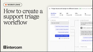 Workflows Advanced: Creating a support triage workflow