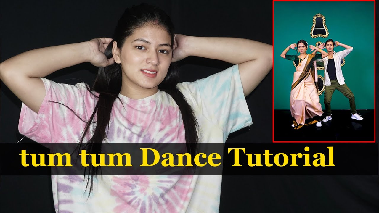 tum tum dance tutorial step by step | dance tutorial for beginners step ...