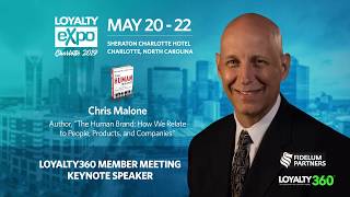 2019 loyalty expo preview: chris malone, author of "the human brand"