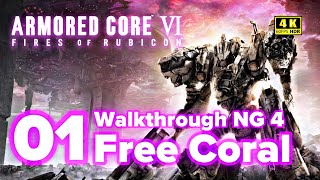 ARMORED CORE 6 - Walkthrough NG4: Free Coral (Alea Lacta Est) | 4K HDR 60fps