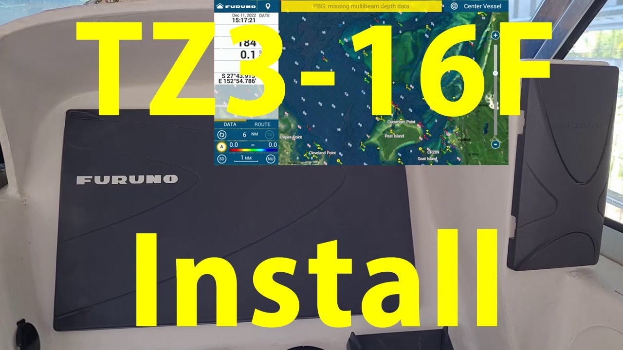 Installing the Furuno TZ3-16F