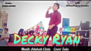 Decky Ryan - Masih Adakah Cinta cover Zain Live studio 1 Dinda Music