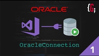 Connecting C# to Oracle 11g