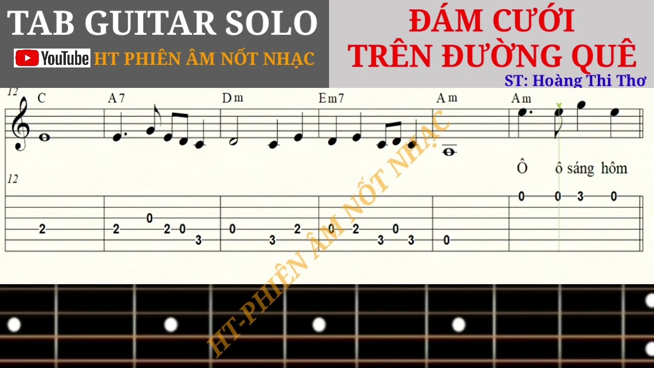 TAB GUITAR |Đám Cưới Trên Đường Quê| PHIÊN âm NỐT nhạc. Sheet NHẠC. Melody PIANO. | nhạc hoa phiên âm