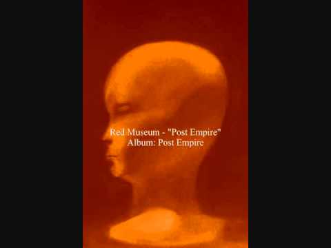 Red Museum - Post Empire