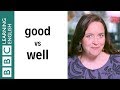 Good vs well  whats the difference english in a minute