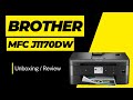 Brother MFC J1170dw - Unboxing Setup &amp; Review