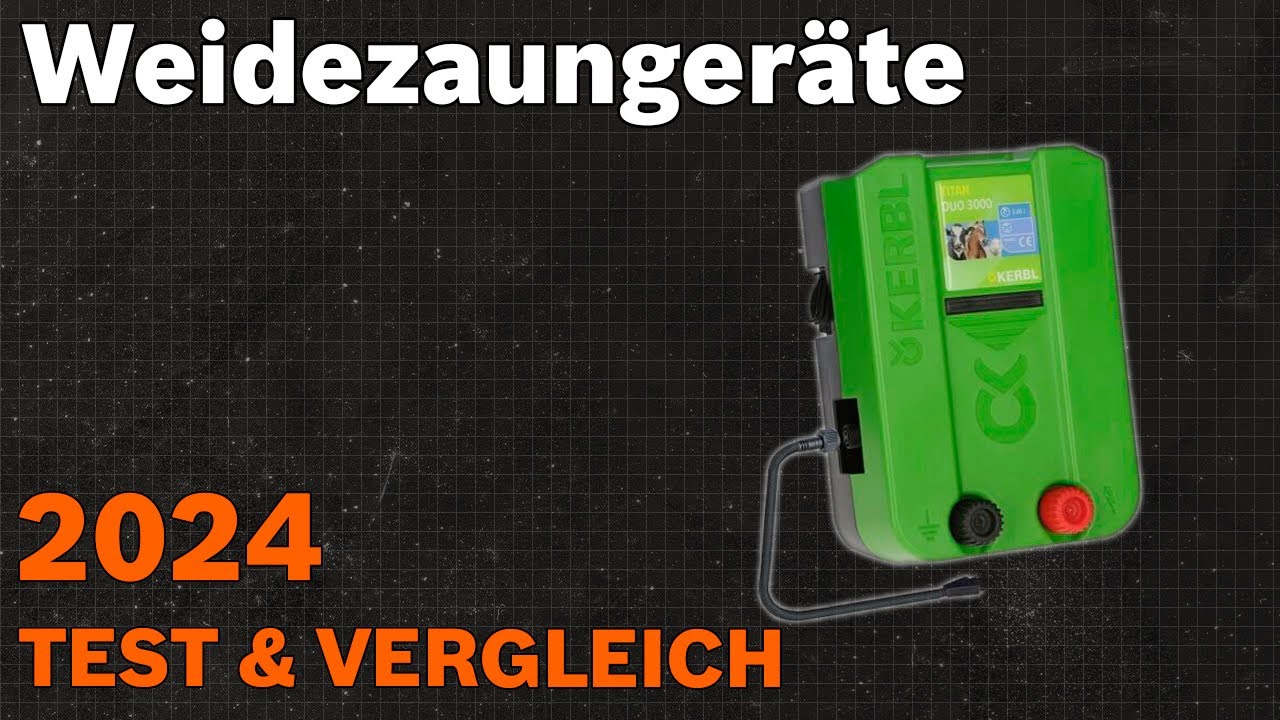 TOP–6. Die besten Weidezaungeräte. Test & Vergleich 2024 | Deutsch
