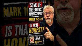 “Some of the Earliest Manuscripts” — Is That Honest | Mark 16:9–20