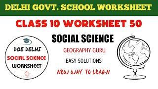 Class 10 SSt Worksheet 50 | Worksheet 50 Class 10 Social Sci. in English 23 Dec #Worksheet50 #gg doe