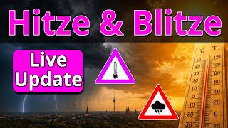 Live-Update! Historische Hitzewelle und schwere Gewitter
