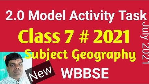 2.0 Model Activity Task 2021 // Class 7 // Subject Geography // WBBSE // new // in Hindi medium //