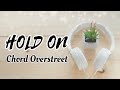 Hold On - Chord Overstreet / Lyrics Cover Molly Shiveley | [sixmusix]