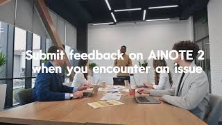 [How to] submit feedback on AINOTE 2 when you encounter an issue