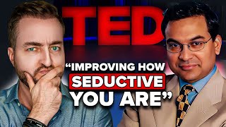 How To Seduce Her: Become A MASTER Of SEDUCTION (Reacting to @TEDx)