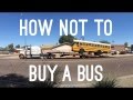 How we bought our bus (or how you shouldn't buy yours)