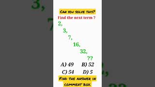 2,3,7,16,32,??/Can you solve this?#maths #shorts #youtubeshorts #mathshorts