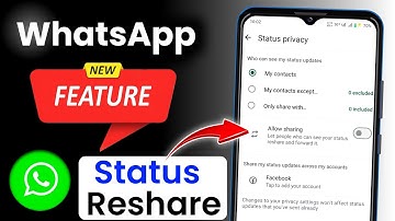 WhatsApp Status Reshare Feature 2025 | What is allow sharing feature on whatsapp