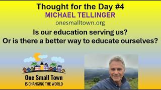 Thought for the day - Michael Tellinger - Education - Episode 4
