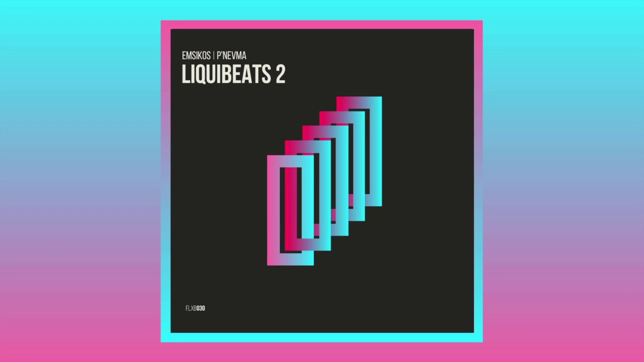 Emsikos - Piano & Wubs (FLXB030 - Liquibeats 2)