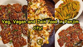 Must try Veg, Jain and vegan food in Panjim city! | Ishna Foods | GOA food vlog